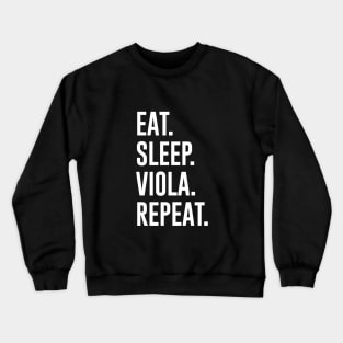 Eat Sleep Viola Repeat Crewneck Sweatshirt